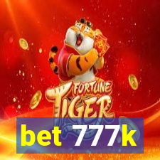 bet 777k